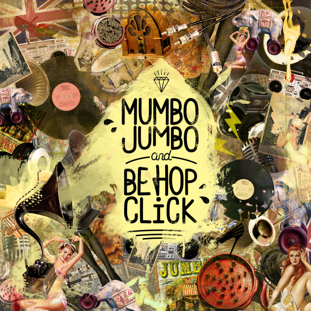 Mumbio Jumbo & Be Hop Click